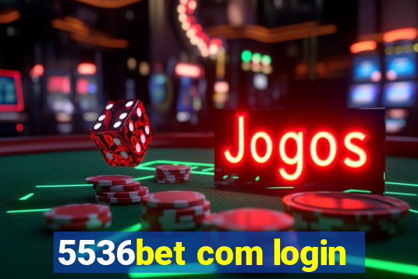 5536bet com login